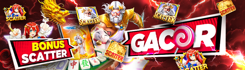 Bonus Scatter Gacor